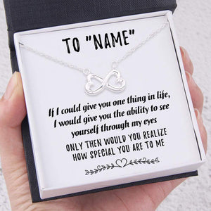Infinity Heart Necklace - To My Girlfriend - How Special You Are To Me - Gna13007