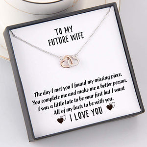 Interlocked Heart Necklace - To My Future Wife - All Of My Lasts To Be With You - Gnp25013