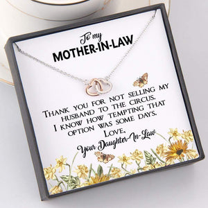 Interlocked Heart Necklace - To My Mother-In-Law - Thank You For Not Selling My Husband - Gnp19002