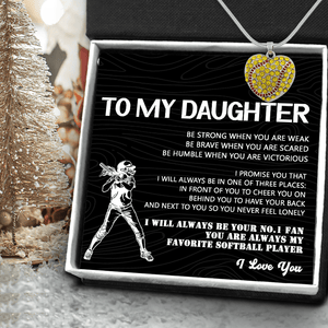 New Softball Heart Necklace - Softball - To My Daughter - Be Humble When You Are Victorious - Gnep17016