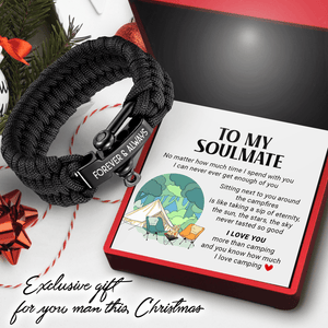 Paracord Rope Bracelet - Camping - To My Soulmate - I Can Never Ever Get Enough Of You - Gbxa13002