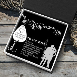 Personalized Engraved Fishing Hook - To My Wife - Maybe God Just Kinda Likes You And Me To Go Fishing Forever Together - Gfa15001