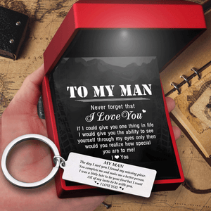 Personalized Engraved Keychain - My Man I Want All Of My Lasts To Be With You - Gkc26009