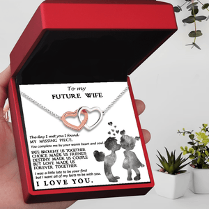 Personalized Interlocked Heart Necklace - To My Future Wife - You Complete Me By Your Warm Heart - Gnp25015