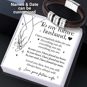 Personalized Leather Bracelet - Wedding - To My Future Husband - I Have Found My Home - Gbzl24001