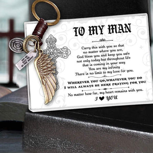 Single Angel Wing Keychain - To My Man - No Matter Where You Are I Will Always Be There - Gkak26001