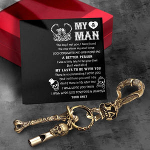 Skull Keychain Holder - My Man - I Want All Of My Lasts To Be With You - Gkci26002