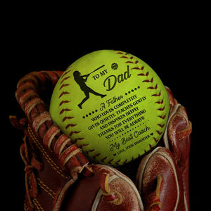 Softball - To My Dad - From Daughter - You Will Be Always My Best Coach - Gas18002
