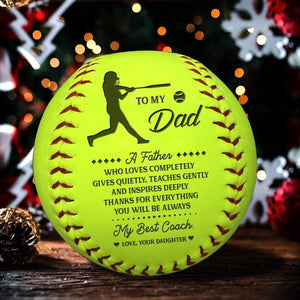 Softball - To My Dad - From Daughter - You Will Be Always My Best Coach - Gas18002