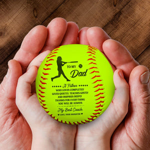 Softball - To My Dad - From Daughter - You Will Be Always My Best Coach - Gas18002