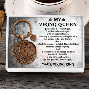 Vintage Moon Keychain - My Viking Queen - I Love You To The Moon And Back - Gkcb13006