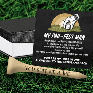 Wooden Golf Tee - Golf - To My Par-fect Man - I Love You Fore-Ever - Gah26007