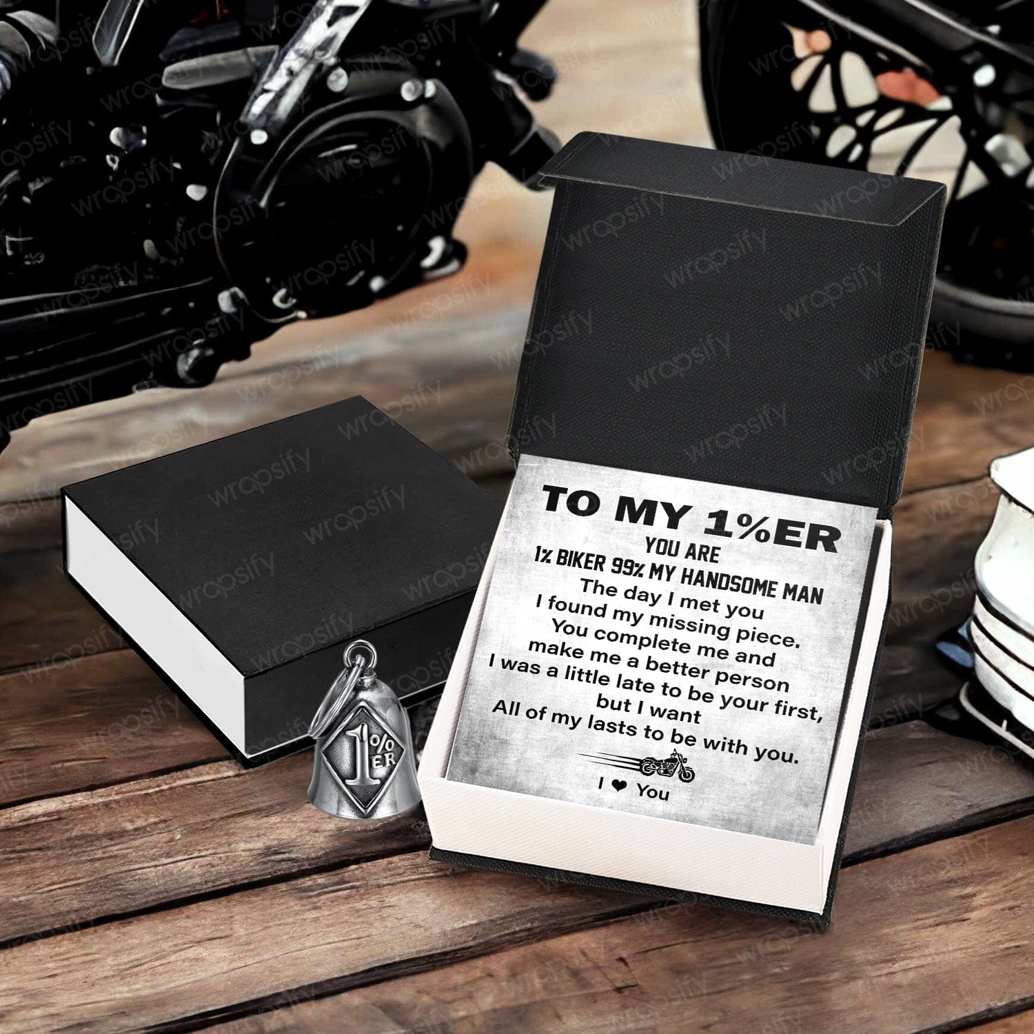 1%ER Bell - Biker - To My Man -  The Day I Met You I Found My Missing Piece - Gnma26001