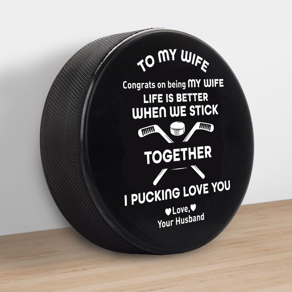 Personalized Hockey Puck - Hockey - To My Wife - Congrats On Being My Wife - Gai15018