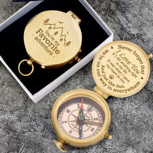 Engraved Compass - Hiking - To My Loved One - You're My Favorite Adventure - Gpb26230
