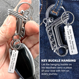 Key Buckle Hanging - Biker - To My Man - I Need You Here With Me - Gawl26005