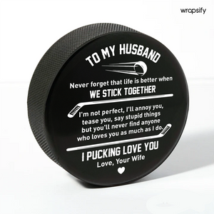 Hockey Puck - Hockey - To My Husband - We Stick Together - Gai14003