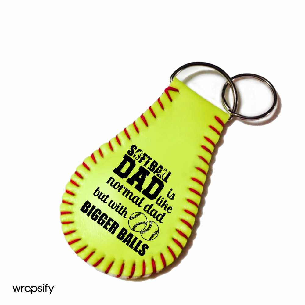 Handmade Leather Softball Keychain - Softball - To Myself - Softball Dad Is Like Normal Dad But Bigger Balls - Gkqc34001