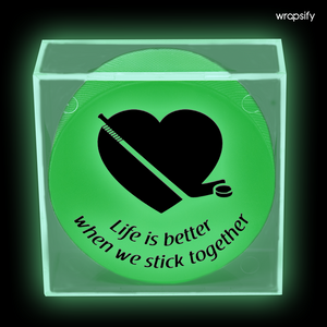 Glowing Puck - Hockey - To My Loved One - Life Is Better When We Stick Together - Gaw13001
