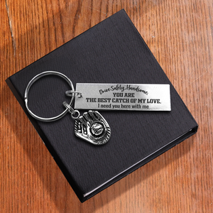 Baseball Glove Keychain - Baseball - To My Man - You Are The Best Catch Of My Life - Gkax26039