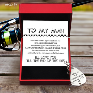 Engraved Fishing Hook - Fishing - To My Man - How Much I Treasure You - Gfa26030