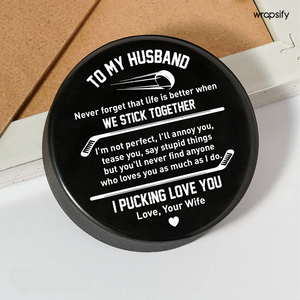 Hockey Puck - Hockey - To My Husband - We Stick Together - Gai14003