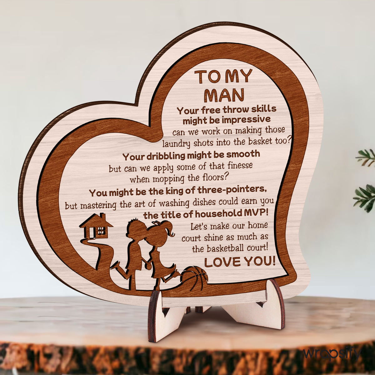 Wooden Heart Sign - Basketball - To My Man - The Title Of Household MVP - Gan26006