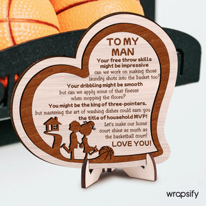 Wooden Heart Sign - Basketball - To My Man - The Title Of Household MVP - Gan26006