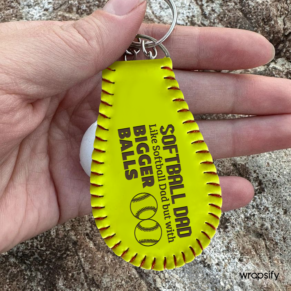 Handmade Leather Softball Keychain - Softball - To My Dad - Softball Dad But With Bigger Balls - Gkqc18003