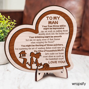 Wooden Heart Sign - Basketball - To My Man - The Title Of Household MVP - Gan26006