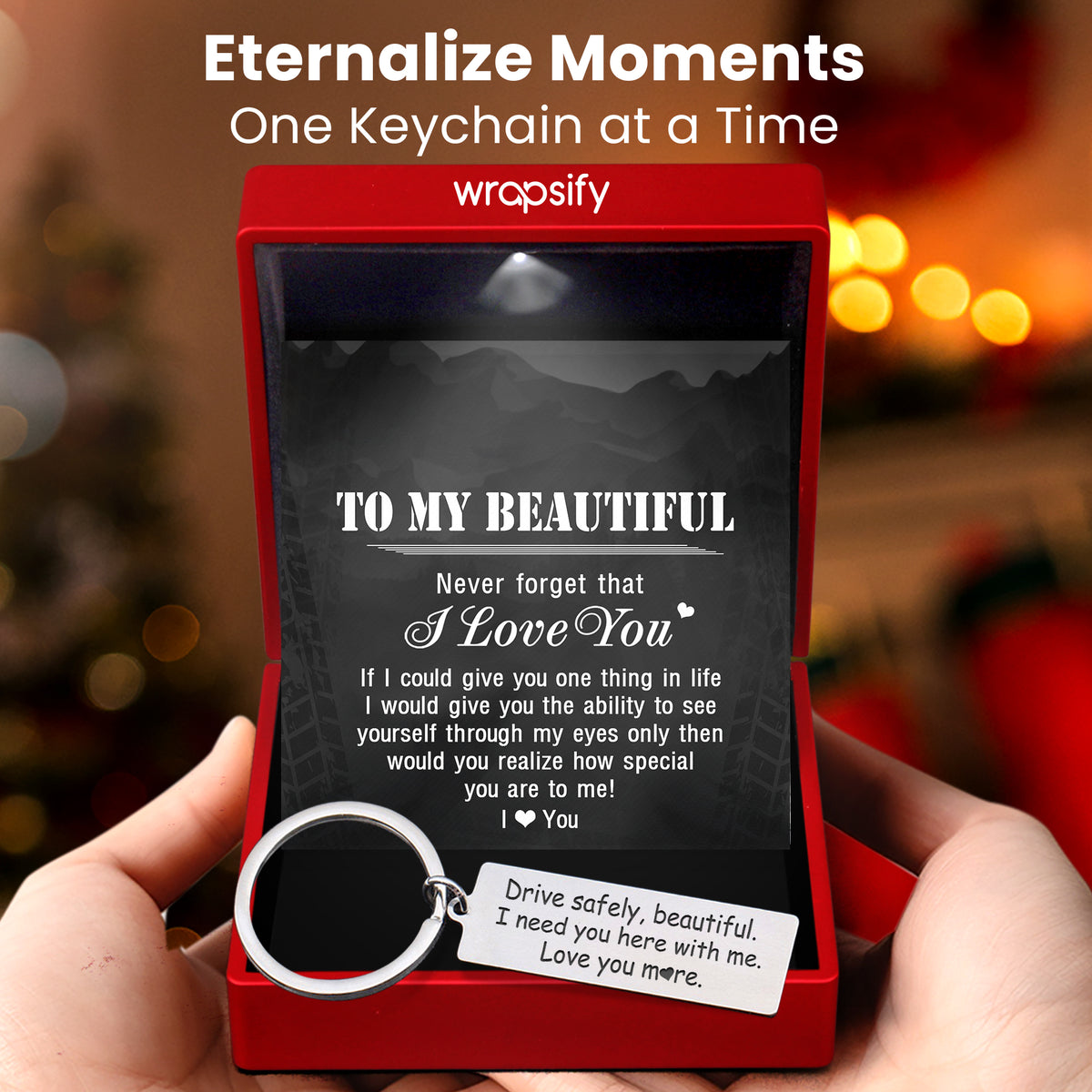 Engraved Keychain - Drive Safely Beautiful, Love You More - Gkc13004