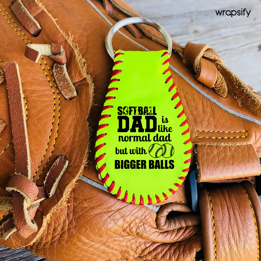 Handmade Leather Softball Keychain - Softball - To Myself - Softball Dad Is Like Normal Dad But Bigger Balls - Gkqc34001