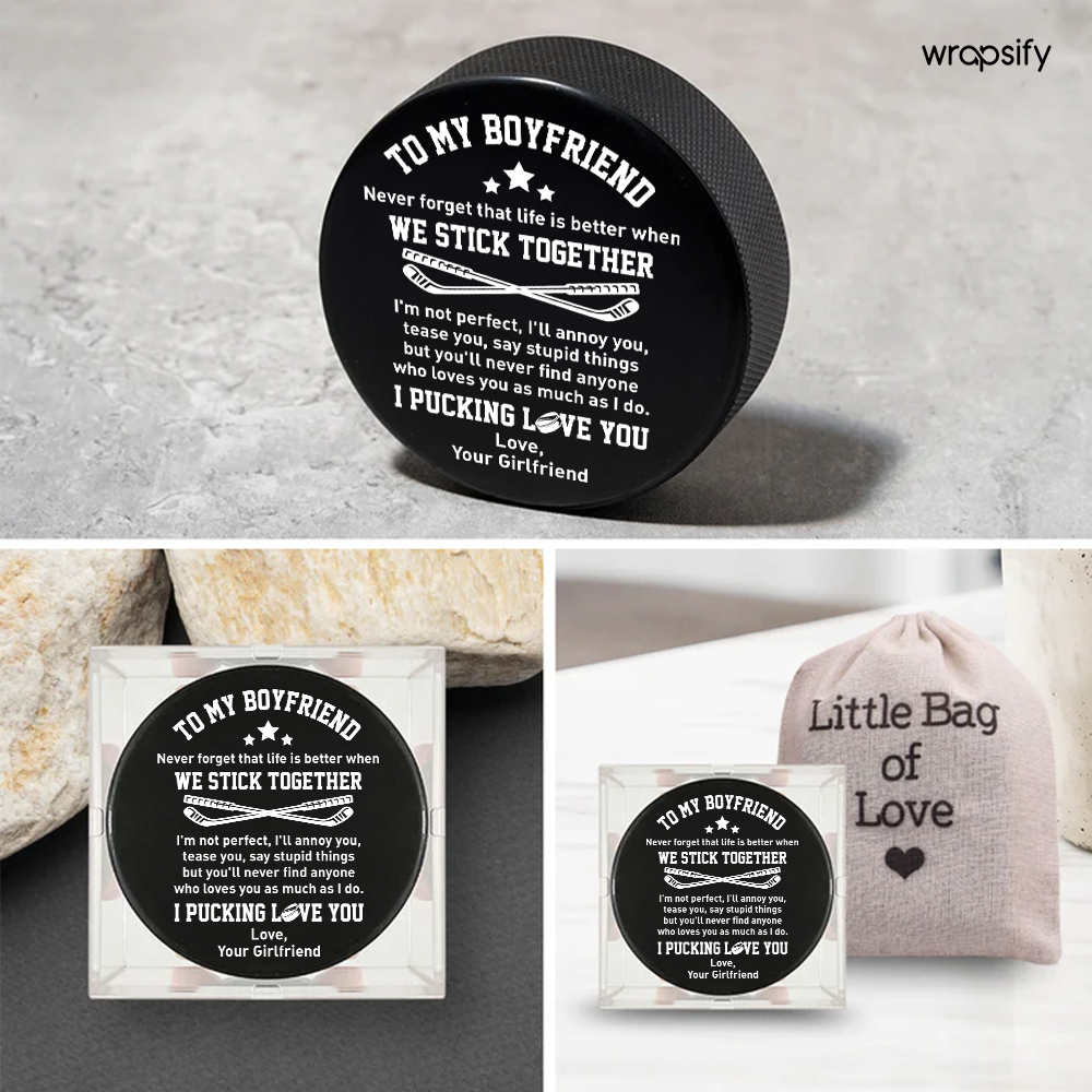 Hockey Puck - Hockey - To My Boyfriend - You'll Never Find Anyone Who Loves You As Much As I Do - Gai12002