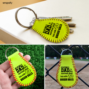 Handmade Leather Softball Keychain - Softball - To Myself - Softball Dad Is Like Normal Dad But Bigger Balls - Gkqc34001