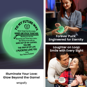 Glowing Puck - Hockey - To My Future Wife - Never Forget That Life Is Better When We Stick Together - Gaw25002