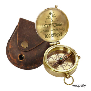 Engraved Compass - Family - To My Love - Let's Roam Around Aimlessly Together - Gpb26222