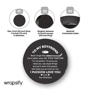 Hockey Puck - Hockey - To My Boyfriend - Life Is Better When We Stick Together - Gai12001