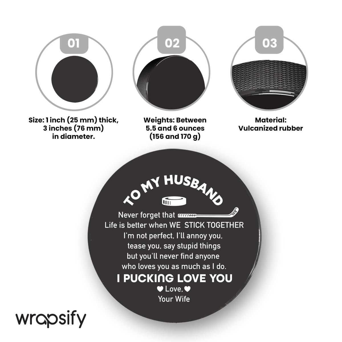 Hockey Puck - Hockey - To My Husband - Life Is Better When We Stick Together - Gai14002