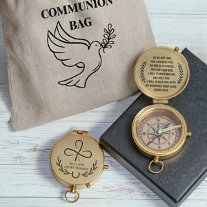 One Step with Faith, Forever Guided - I Will Strengthen You And Help You - Baptism & Communion Compass + Free Personalized Communion Bag - Gpb16090