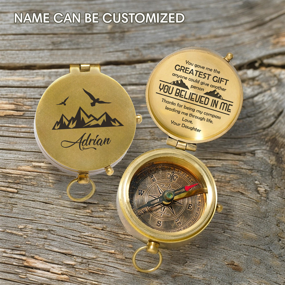 Personalized Engraved Compass - Family - To My Dad - From Daughter - You Believed In Me - Gpb18047