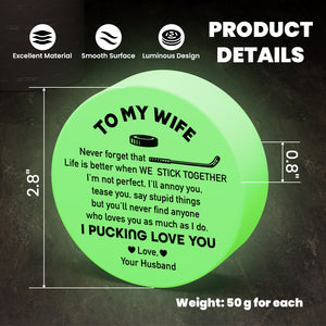 Personalized Hockey Puck - Hockey - To My Wife - Life Is Better When We Stick Together - Gai15011