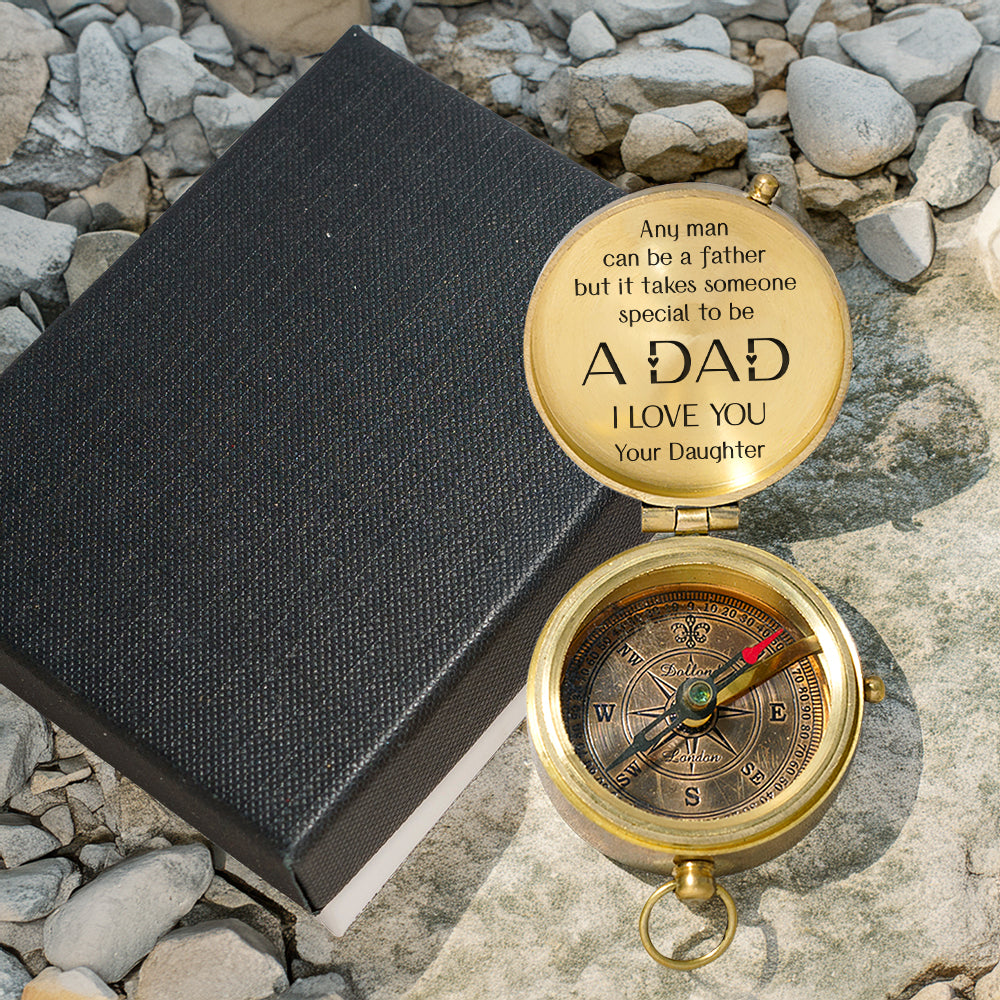 Personalized Engraved Compass - Family - To My Dad - From Daughter - Any Man Can Be A Father - Gpb18054
