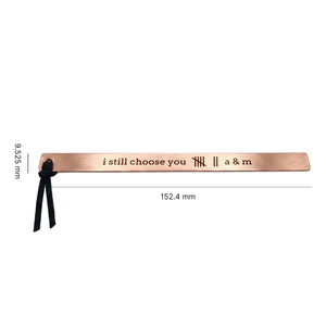 Personalized 7th Anniversary Copper Bookmark | Hand-Stamped "I Still Choose You" | Gdk26002