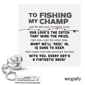 Fishing Drum Reel Keychain - Fishing - To My Man - With You, Every Day's A Fintastic Rave - Gfd26001