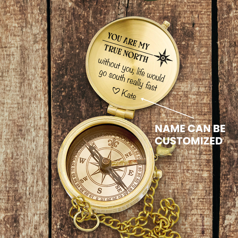 Personalized Engraved Compass - Family - To My Boyfriend - Without You, Life Would Go South Really Fast - Gpb12020