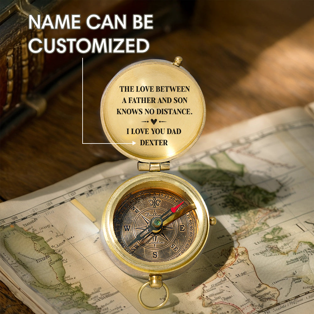 Personalized Engraved Compass - Family - To My Dad - From Son - The Love Between A Father And Son Knows No Distance - Gpb18061
