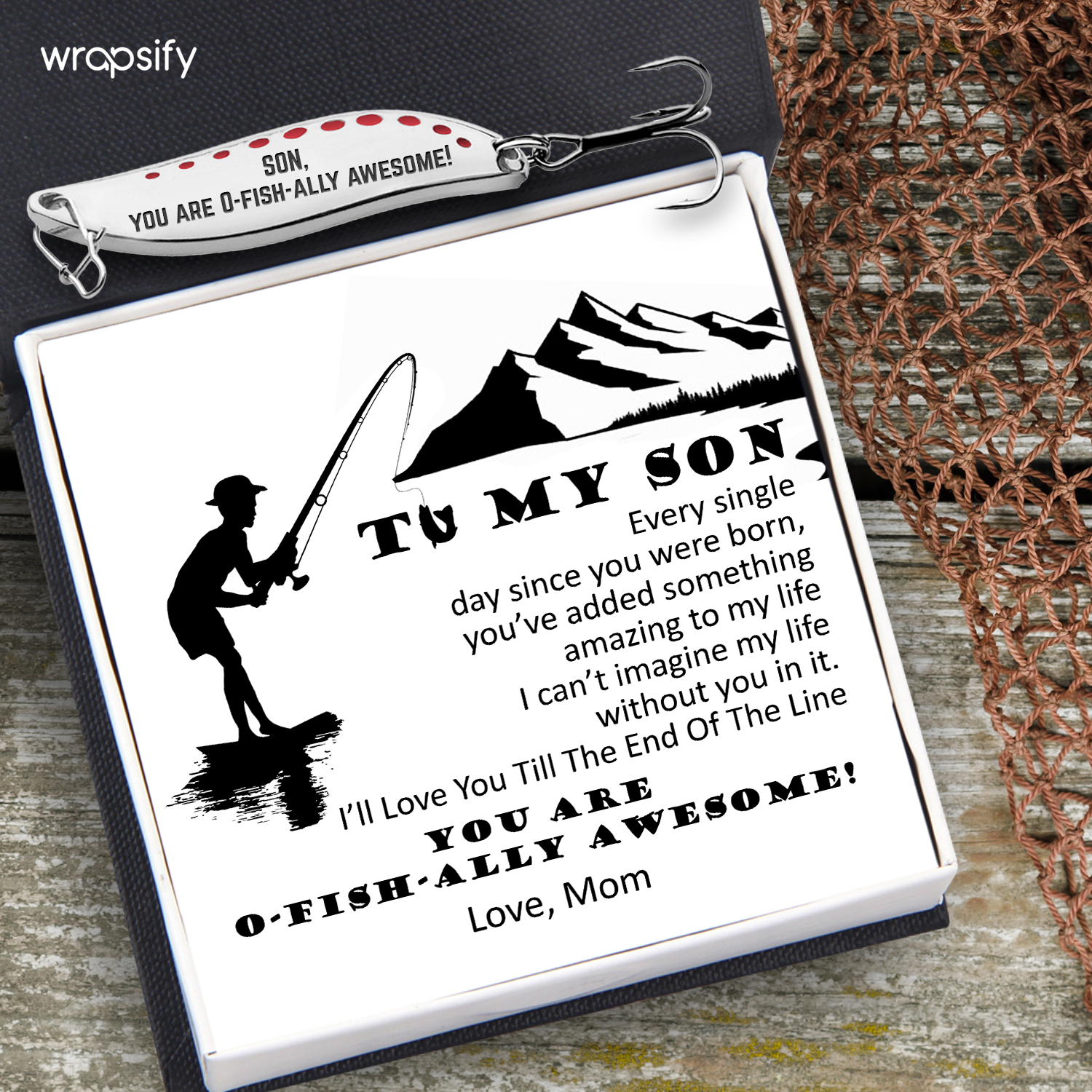 Fishing Lures - Fishing - To My Son - I’ll Love You Till The End Of The Line - Gfaa16004