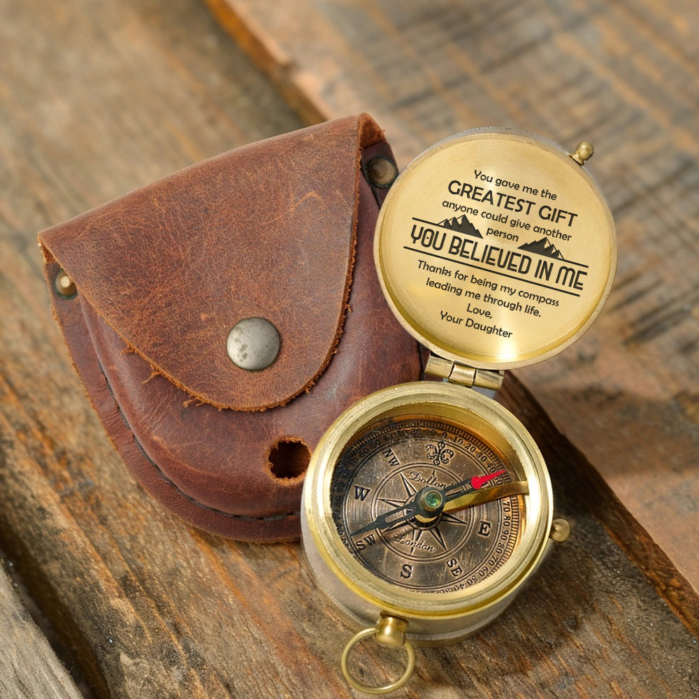 Personalized Engraved Compass - Family - To My Dad - From Daughter - You Believed In Me - Gpb18047