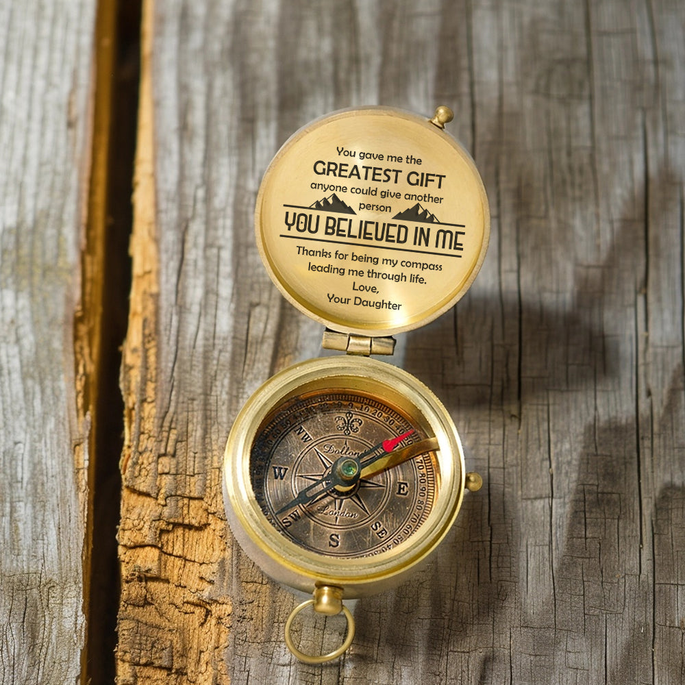 Personalized Engraved Compass - Family - To My Dad - From Daughter - You Believed In Me - Gpb18047