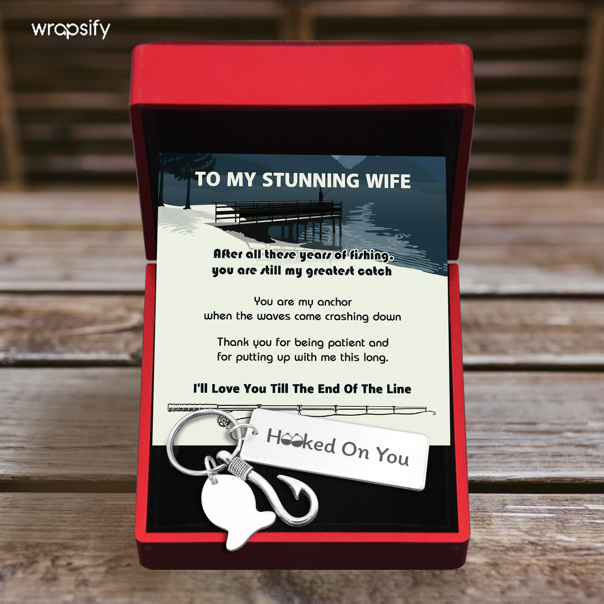 Fishing Hook Keychain - Fishing - To My Wife - After All These Years Of Fishing - Gku15011